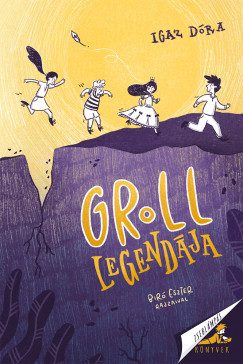 Igaz Dra - Groll legendja