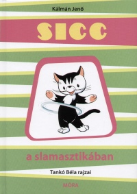 Klmn Jen - Sicc a slamasztikban