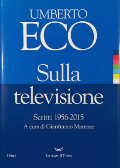 Umberto Eco - Sulla televisione
