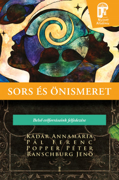Kdr Annamria - Pl Ferenc - Popper Pter - Ranschburg Jen - Sors s nismeret