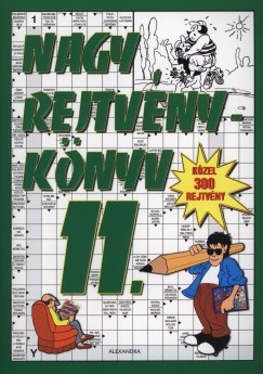 Kresz Kroly   (Szerk.) - Nagy rejtvnyknyv 11.